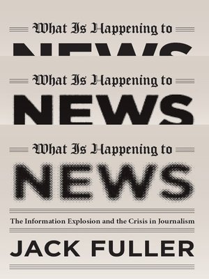cover image of What Is Happening to News